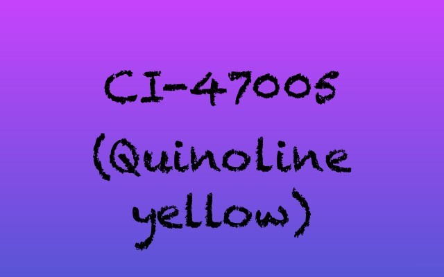 CI-47005(Quinoline yellow) by dentlogs